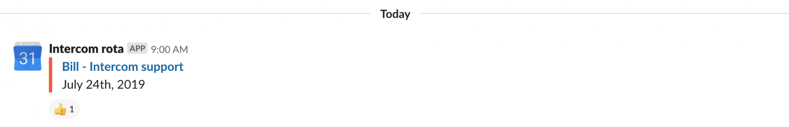 Slack notification that Bill is on support duty today